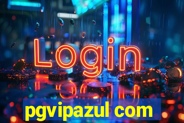 pgvipazul com